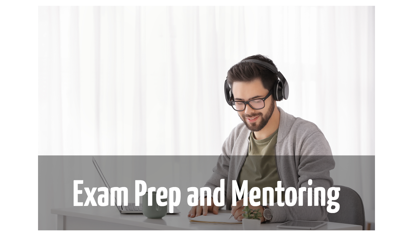 Exam Prep & Mentoring